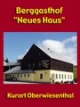 Berggasthof Neues Haus
