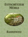 EutschÜtzer MÜhle