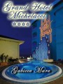 Grand Hotel Michelacci