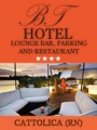 BT HOTEL - LOUNGE BAR PARK AND RESTAURANT